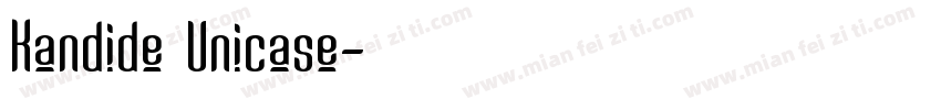 Kandide Unicase字体转换